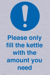 Please only fill the kettle with the amount you need